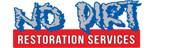 No Dirt Restoration Services